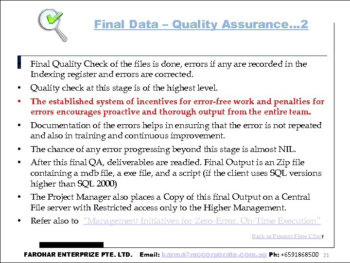 Final Data – Quality Assurance… 2 • Final Quality Check of the files is