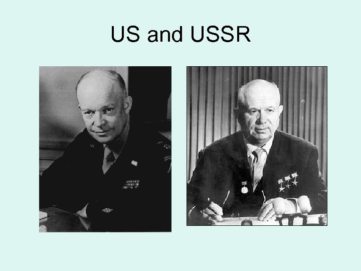US and USSR 