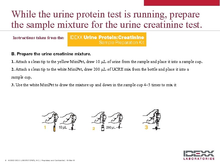 While the urine protein test is running, prepare the sample mixture for the urine