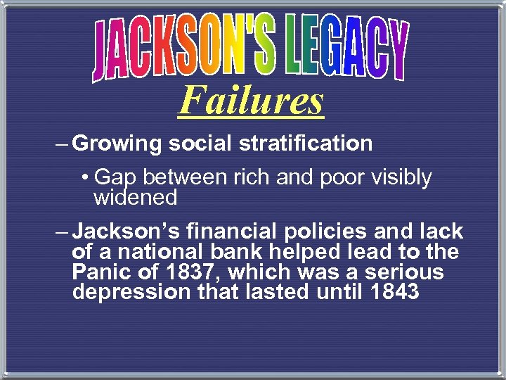 Failures – Growing social stratification • Gap between rich and poor visibly widened –