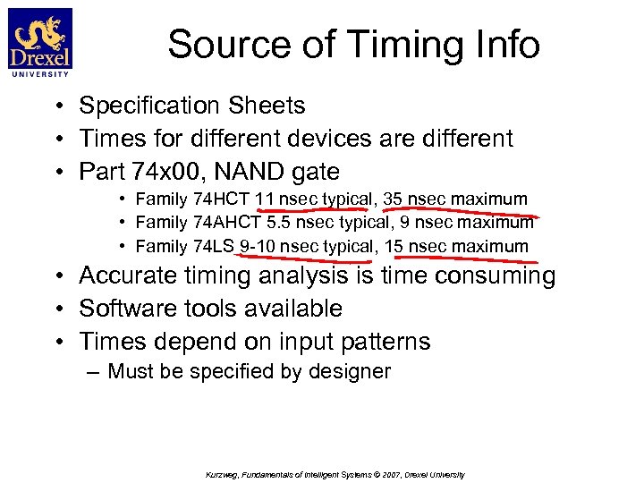 Source of Timing Info • Specification Sheets • Times for different devices are different
