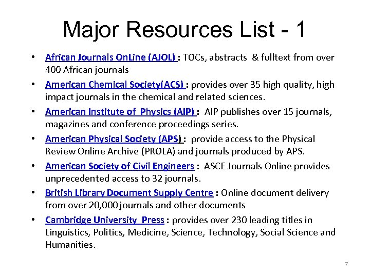 Major Resources List - 1 • African Journals On. Line (AJOL) : TOCs, abstracts