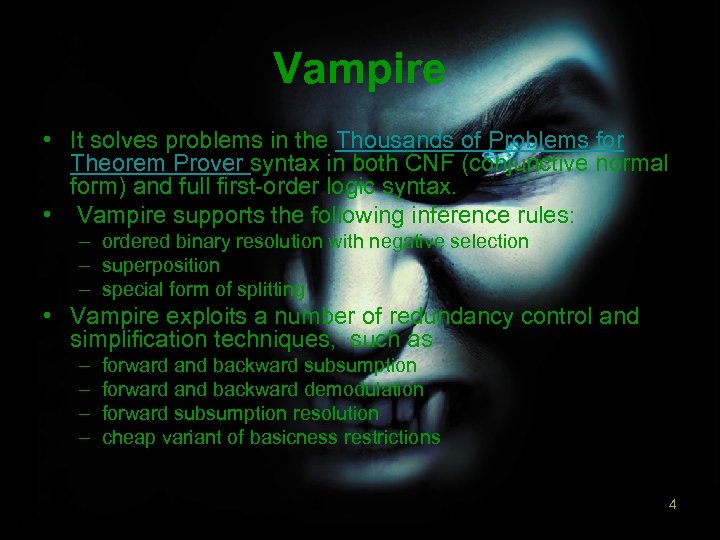 Vampire • It solves problems in the Thousands of Problems for Theorem Prover syntax