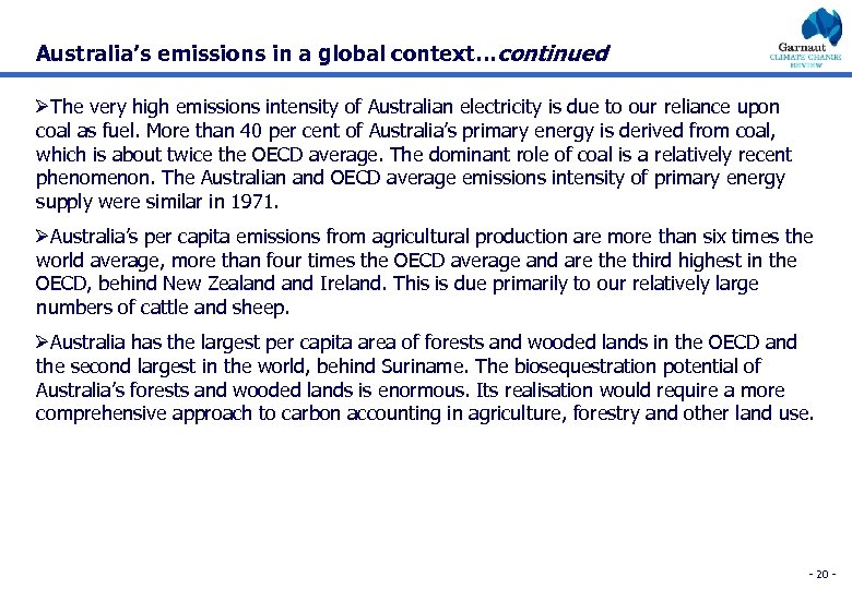 Australia’s emissions in a global context…continued ØThe very high emissions intensity of Australian electricity