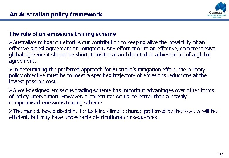 An Australian policy framework The role of an emissions trading scheme ØAustralia’s mitigation effort