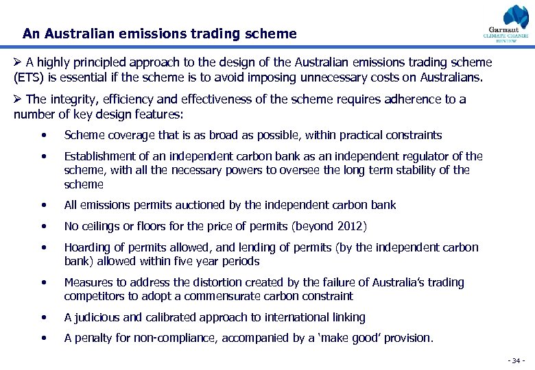 An Australian emissions trading scheme Ø A highly principled approach to the design of