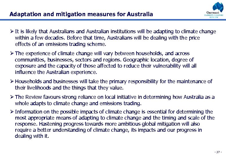 Adaptation and mitigation measures for Australia Ø It is likely that Australians and Australian