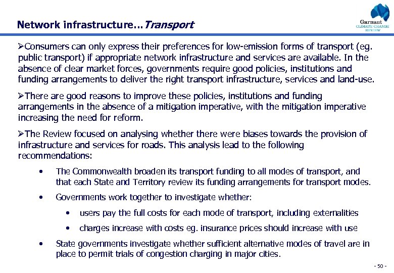 Network infrastructure…Transport ØConsumers can only express their preferences for low-emission forms of transport (eg.