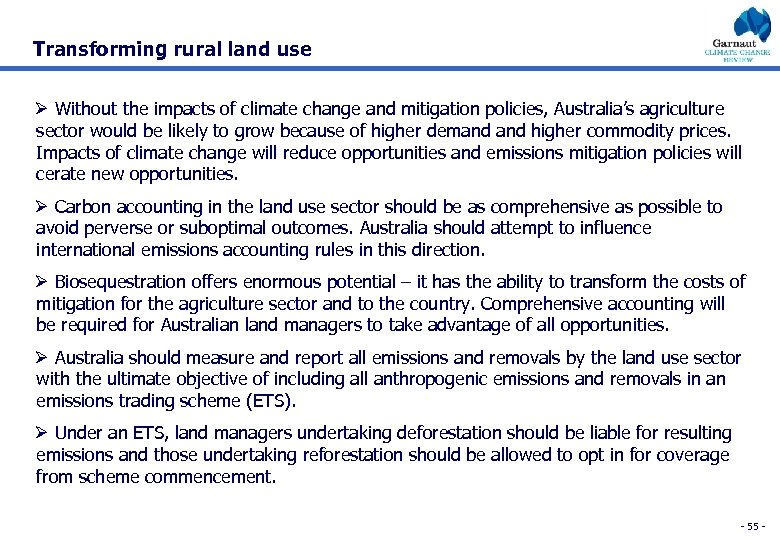 Transforming rural land use Ø Without the impacts of climate change and mitigation policies,