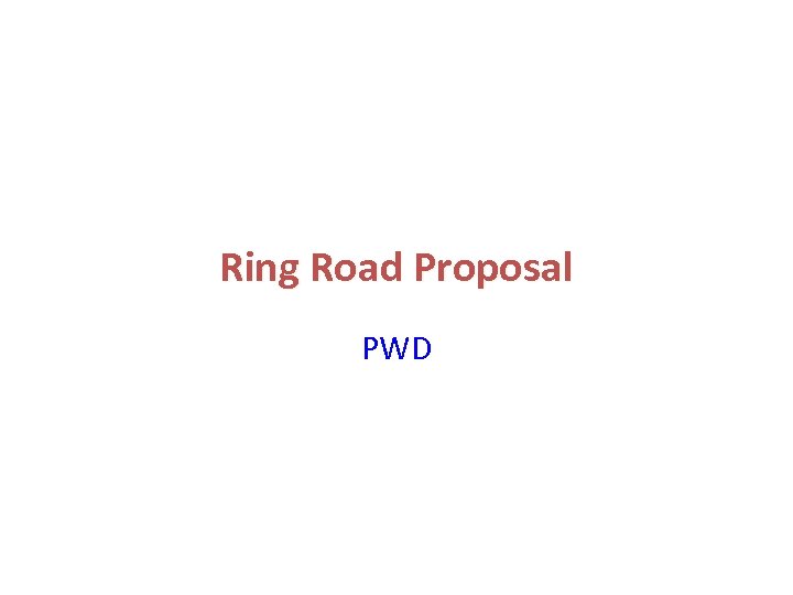 Ring Road Proposal PWD 