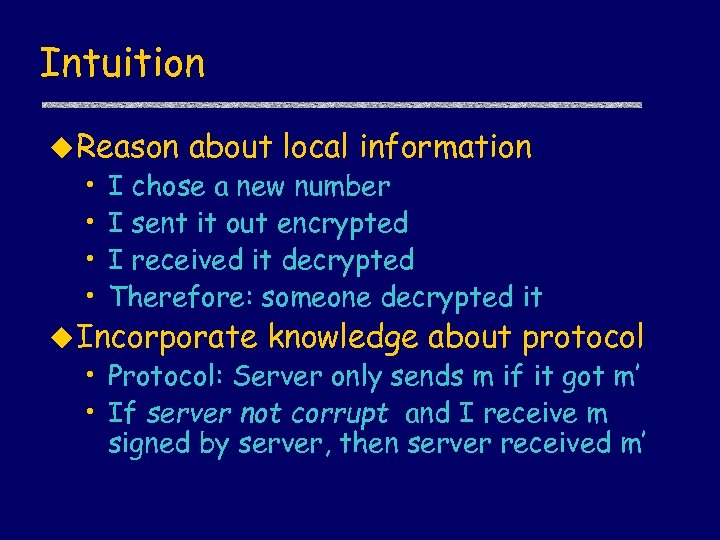 Intuition u Reason • • about local information I chose a new number I