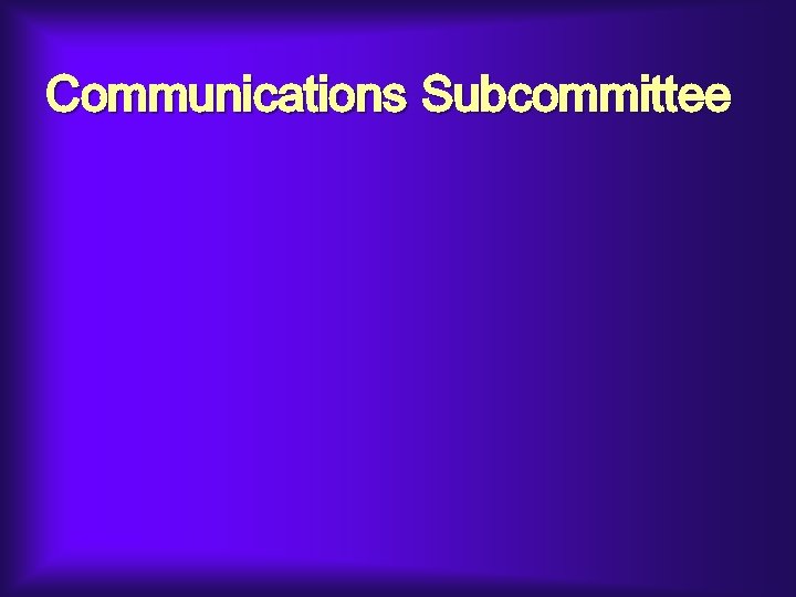 Communications Subcommittee 