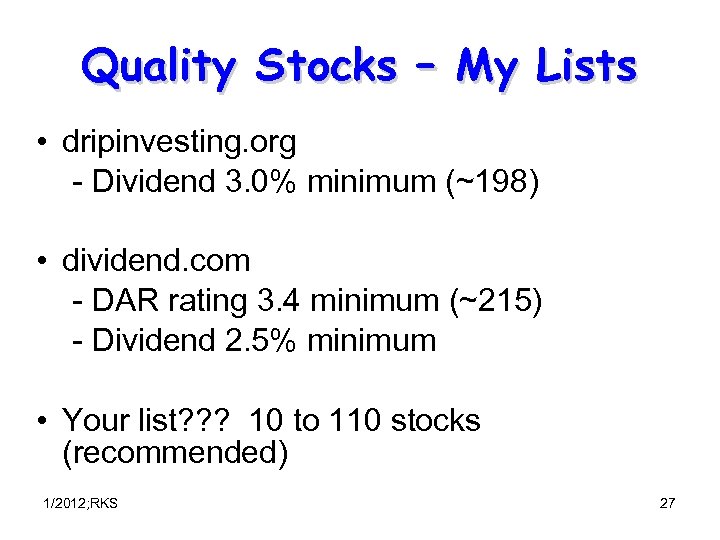 Quality Stocks – My Lists • dripinvesting. org - Dividend 3. 0% minimum (~198)