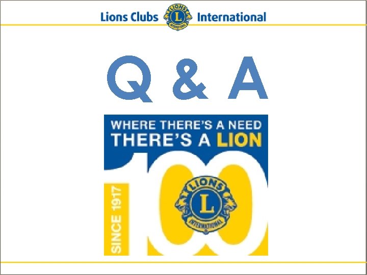 Q&A Lions Clubs International New Member Orientation 43 