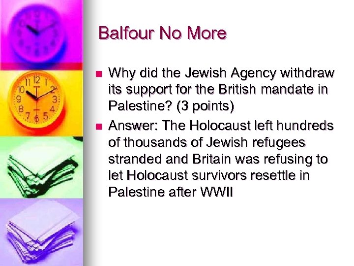 Balfour No More n n Why did the Jewish Agency withdraw its support for