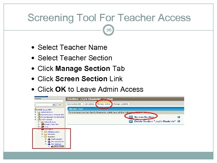 Screening Tool For Teacher Access 26 Select Teacher Name Select Teacher Section Click Manage