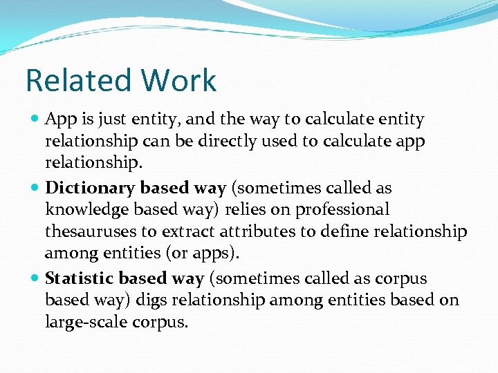 Related Work App is just entity, and the way to calculate entity relationship can