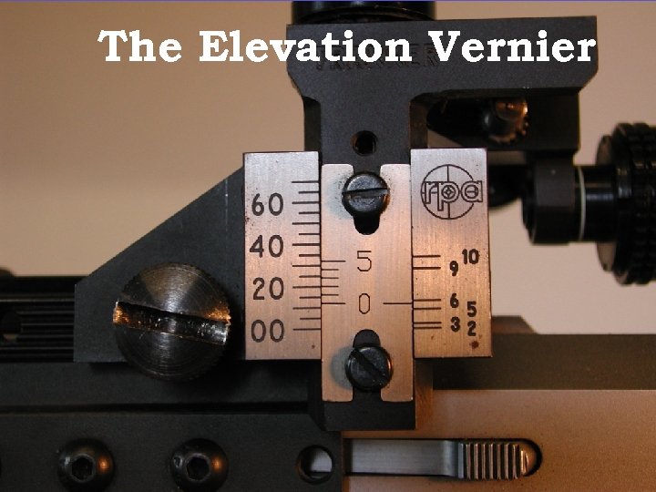 The Elevation Vernier 