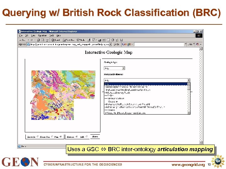 Querying w/ British Rock Classification (BRC) Uses a GSC BRC inter-ontology articulation mapping CYBERINFRASTRUCTURE