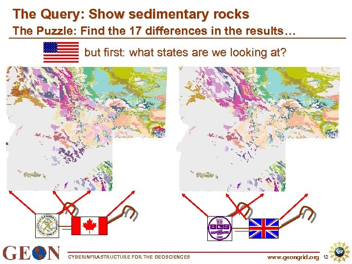 The Query: Show sedimentary rocks The Puzzle: Find the 17 differences in the results…