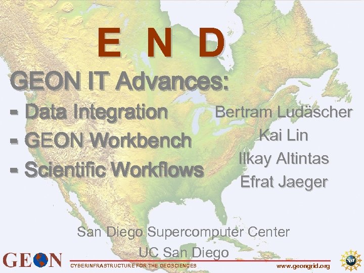 E N D GEON IT Advances: Bertram Ludäscher ⁃ Data Integration Kai Lin ⁃