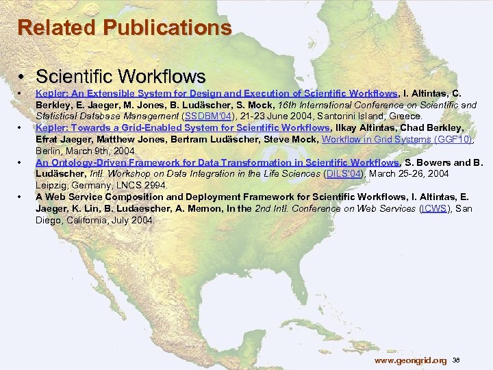 Related Publications • Scientific Workflows • • Kepler: An Extensible System for Design and