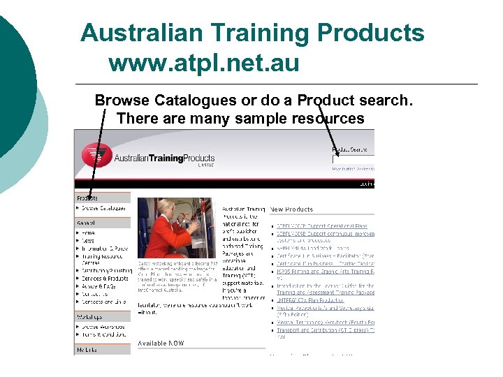 Australian Training Products www. atpl. net. au Browse Catalogues or do a Product search.