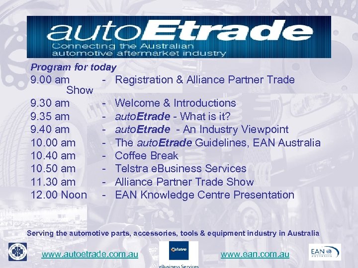 Program for today 9. 00 am Show 9. 30 am 9. 35 am 9.