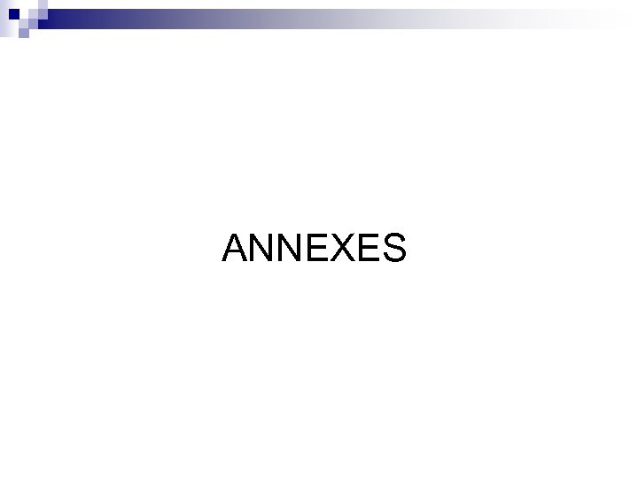 ANNEXES 
