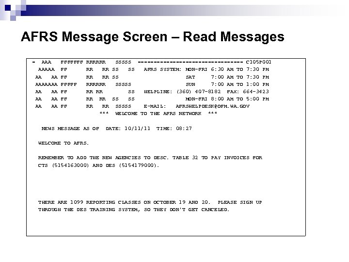 AFRS Message Screen – Read Messages = AAAAA AAAAAAA AA FFFFFFF FF RRRRRR SSSSS