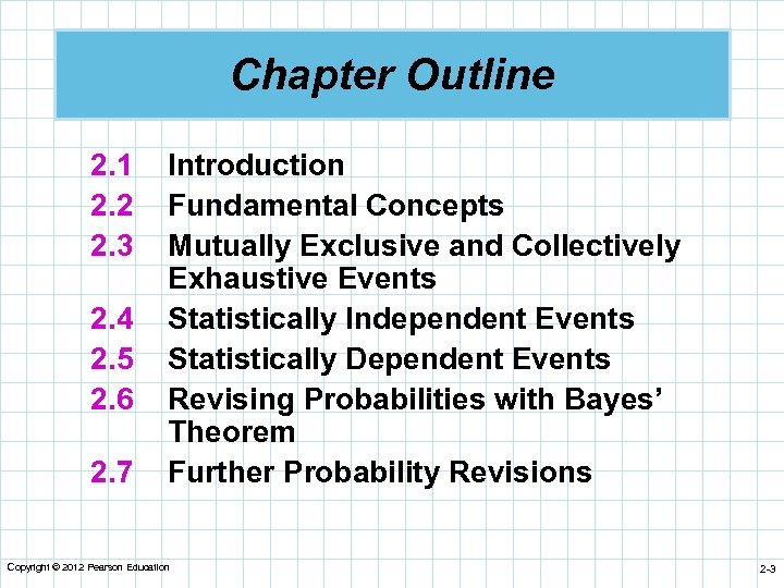 Chapter Outline 2. 1 2. 2 2. 3 2. 4 2. 5 2. 6