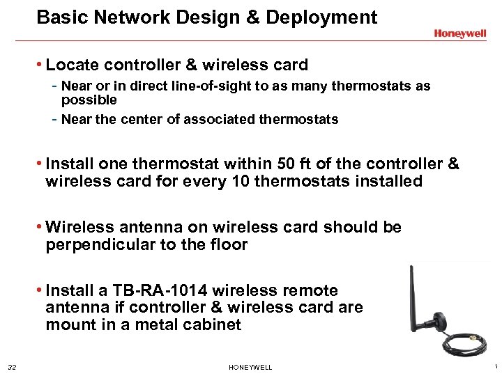 Basic Network Design & Deployment • Locate controller & wireless card - Near or