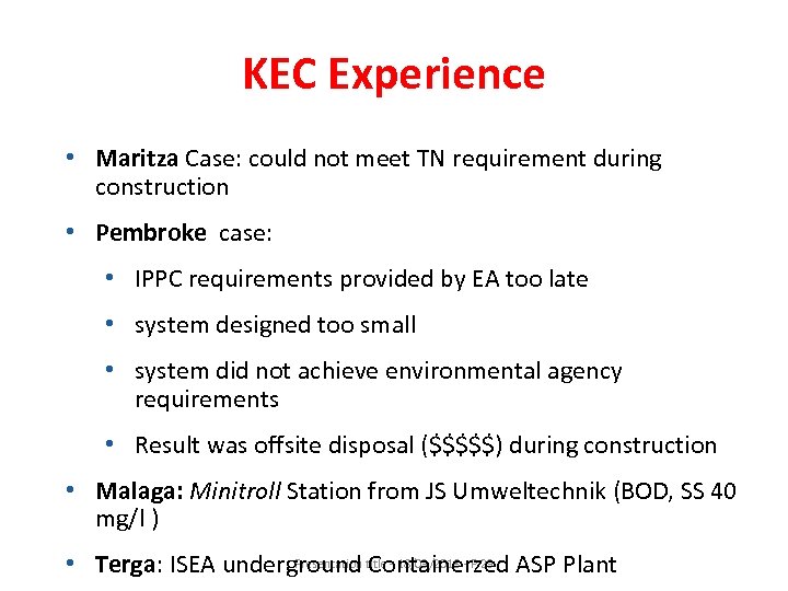 KEC Experience • Maritza Case: could not meet TN requirement during construction • Pembroke