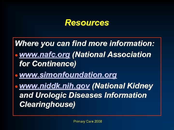 Resources Where you can find more information: · www. nafc. org (National Association for