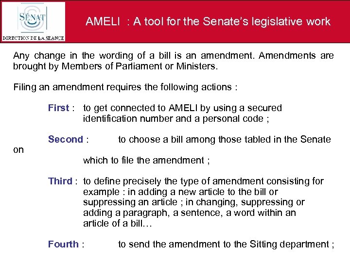 AMELI : A tool for the Senate’s legislative work Any change in the wording