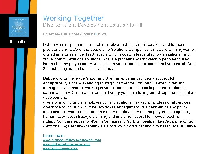 Working Together SIX TOPICS the author Diverse Talent Development Solution for HP a professional