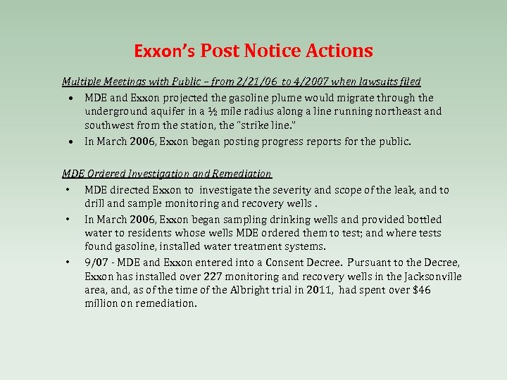 Exxon’s Post Notice Actions Multiple Meetings with Public – from 2/21/06 to 4/2007 when