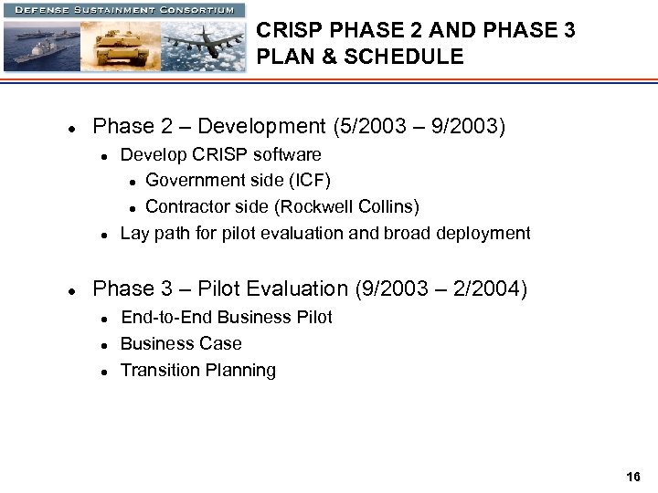 CRISP PHASE 2 AND PHASE 3 PLAN & SCHEDULE l Phase 2 – Development