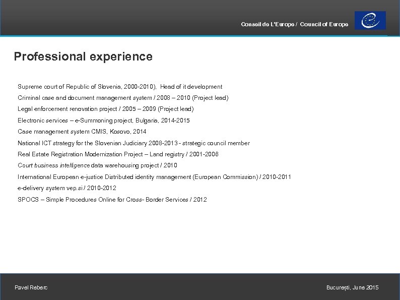 Conseil de L'Europe / Council of Europe Professional experience Supreme court of Republic of