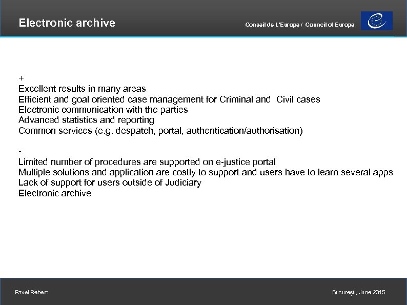 Electronic archive Conseil de L'Europe / Council of Europe + Excellent results in many