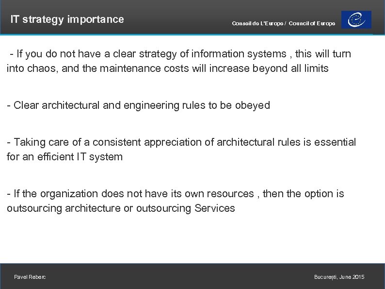 IT strategy importance Conseil de L'Europe / Council of Europe - If you do