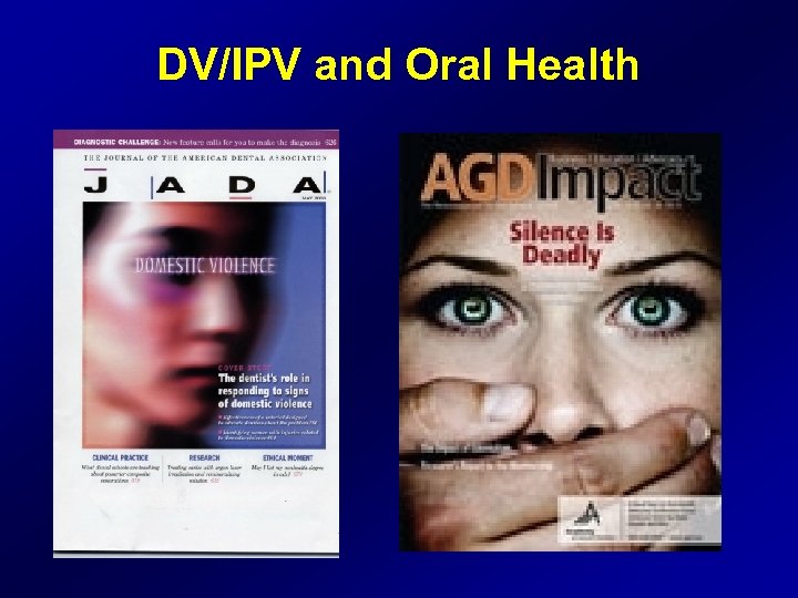 DV/IPV and Oral Health 