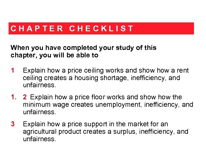 CHAPTER CHECKLIST When you have completed your study of this chapter, you will be