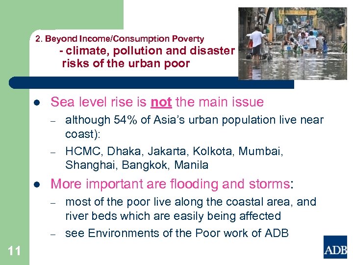 2. Beyond Income/Consumption Poverty - climate, pollution and disaster risks of the urban poor