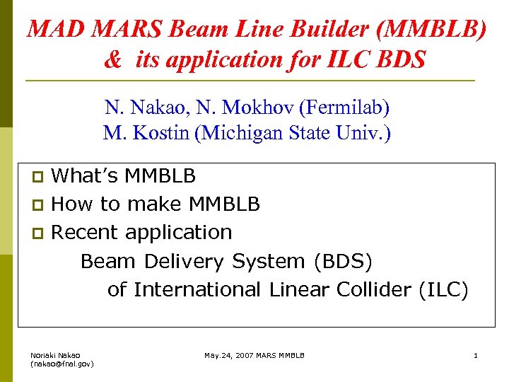 MAD MARS Beam Line Builder (MMBLB) & its application for ILC BDS N. Nakao,