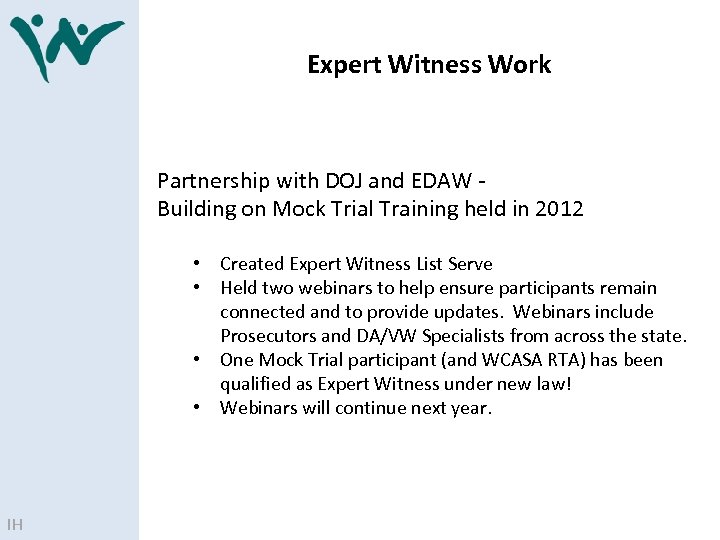 Expert Witness Work Partnership with DOJ and EDAW ‐ Building on Mock Trial Training