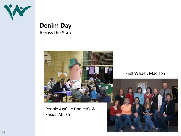 Denim Day Across the State First Weber, Madison People Against Domestic & Sexual Abuse