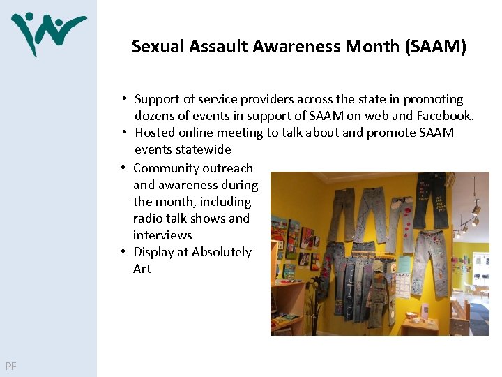 Sexual Assault Awareness Month (SAAM) • Support of service providers across the state in