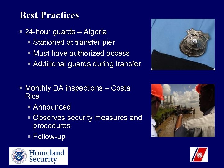 Best Practices § 24 -hour guards – Algeria § Stationed at transfer pier §