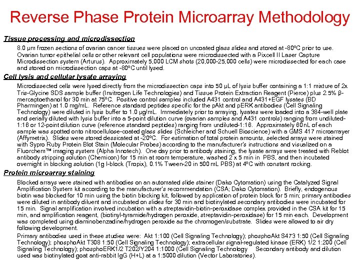 Reverse Phase Protein Microarray Methodology Tissue processing and microdissection 8. 0 μm frozen sections